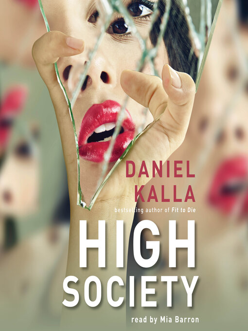 Title details for High Society by Daniel Kalla - Available